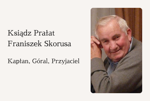 Ksiądz Prałat Franciszek Skorusa - Kapłan, Góral, Przyjaciel - Film pamiątkowy